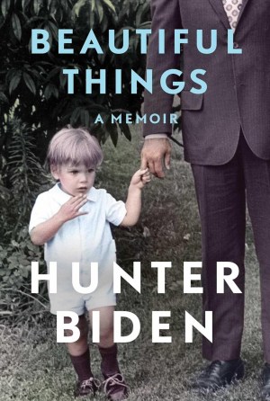 "Beautiful Things" by Hunter Biden.