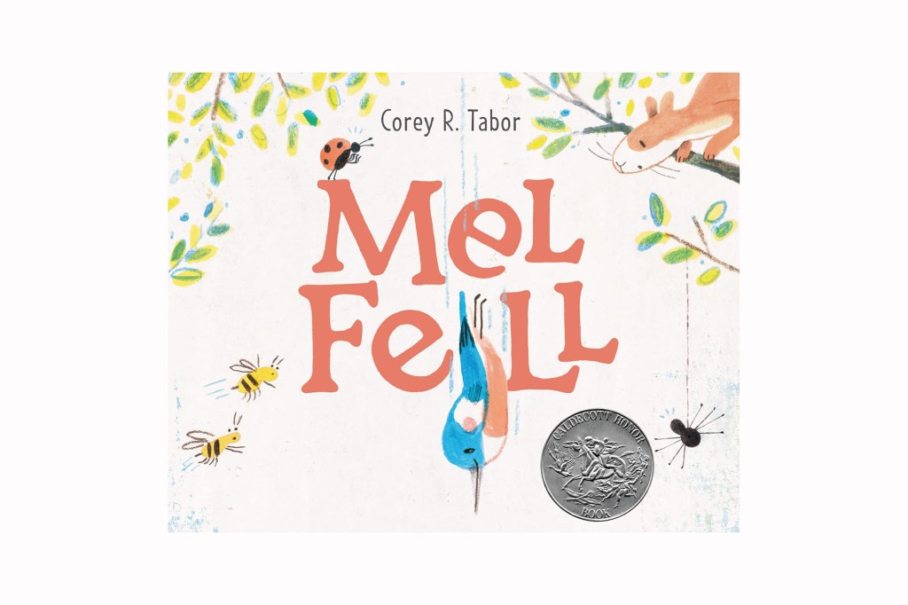 "Mel Fell" by Corey R. Tabor