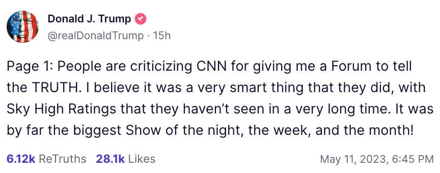 Donald Trump took a victory lap on Truth Social after his Wednesday night town hall on CNN. He bragged for giving the struggling network "sky high ratings."