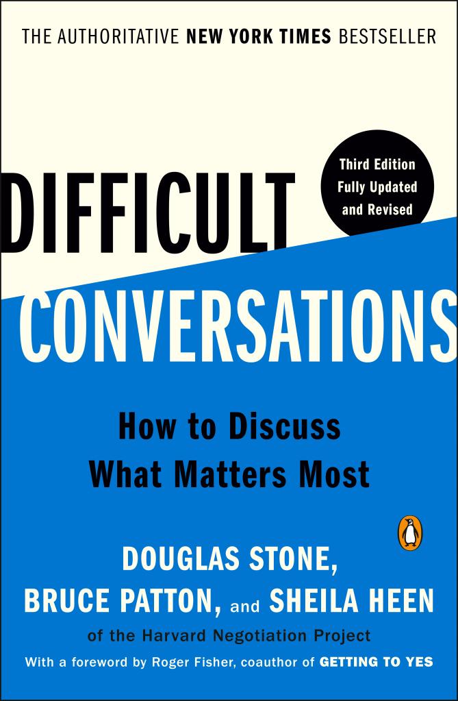 Difficult Conversations.