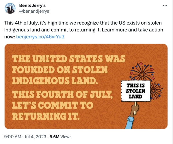 "The United States was founded on stolen indigenous land. This Fourth of July, let’s commit to returning it," reads the tweet from Ben & Jerry's official Twitter account.