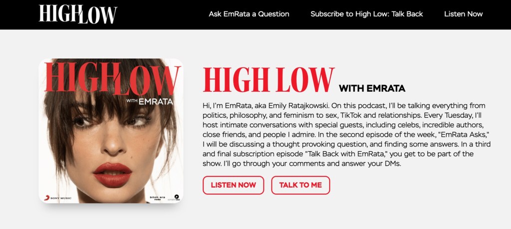 "High Low with EmRata," which premiered less than one year ago, has been cancelled the same week Sony Group laid off a "significant percentage" of its podcasting division.