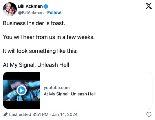 Ackman wrote on X that "Business Insider is toast."