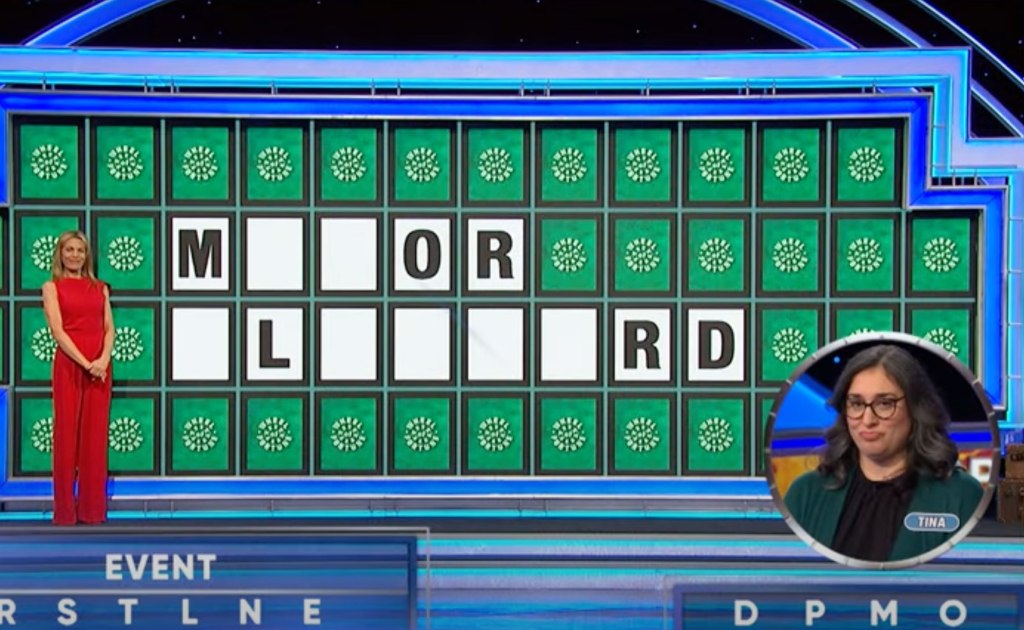 After the six letters the show regularly provides and the four she picked herself, she was left with a puzzle that read, "M__OR _L____RD."
