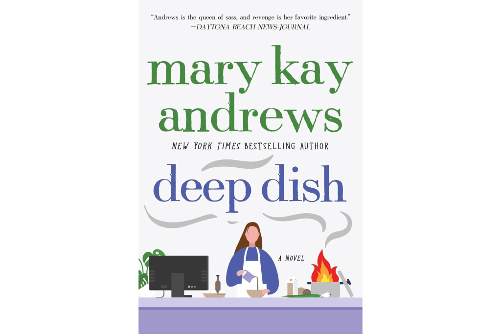 "Deep Dish" by Mary Kay Andrews