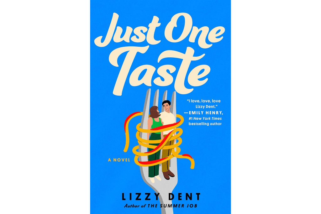 "Just One Taste" by Lizzy Dent