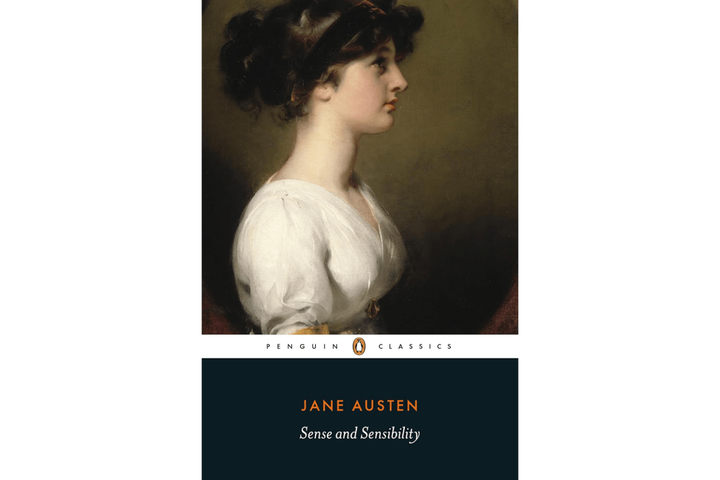 "Sense and Sensibility" by Jane Austen