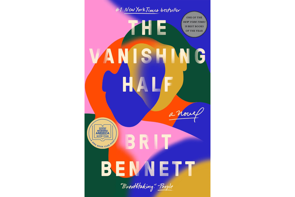 "The Vanishing Half" by Brit Bennett