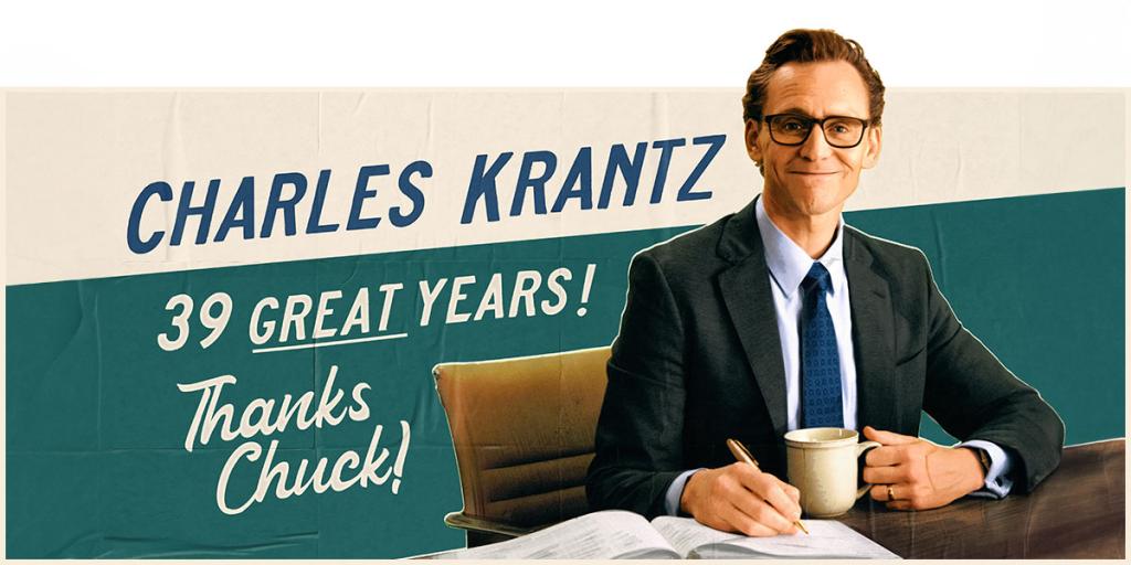 a billboard reading "Charles Krantz. 39 great years! Thanks Chuck!"