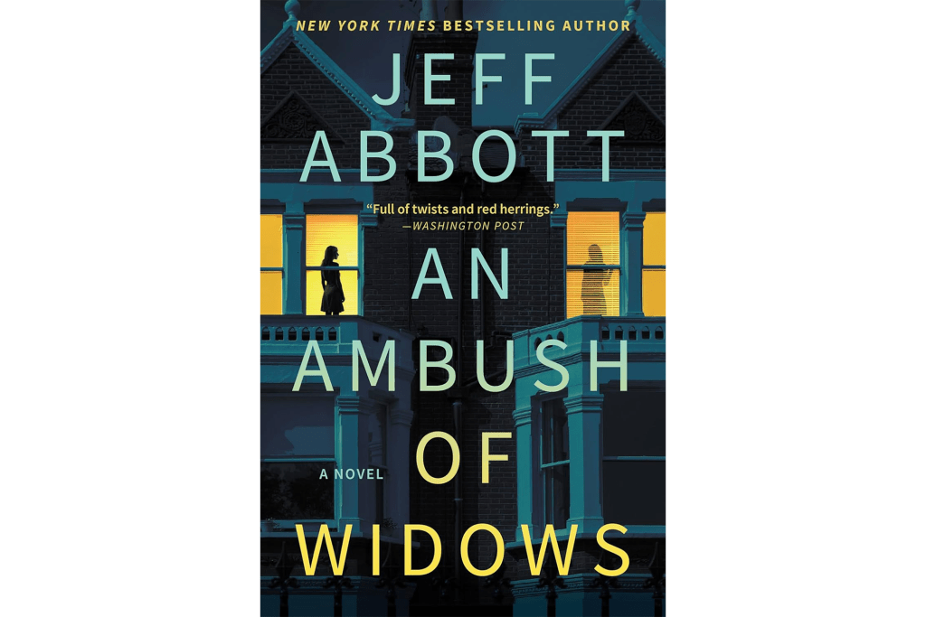 "An Ambush of Widows" by Jeff Abbott