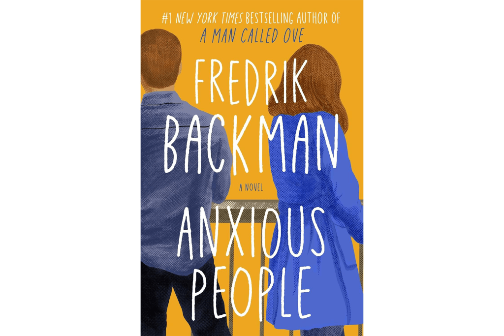 "Anxious People" by Fredrik Backman