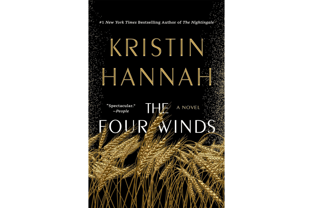 "The Four Winds" by Kristin Hannah