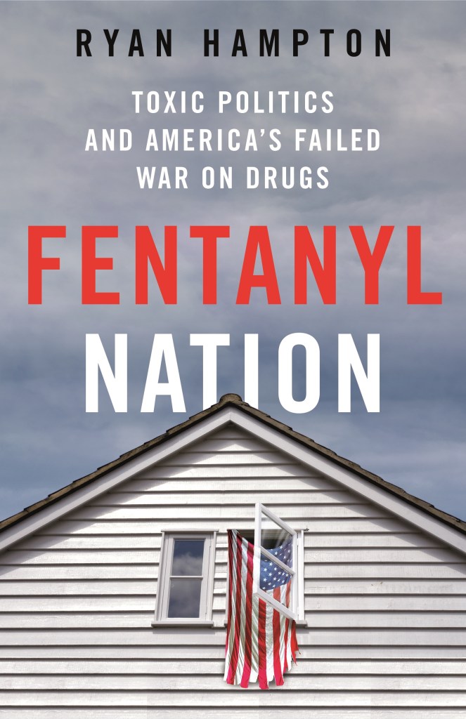 Fentanyl nation