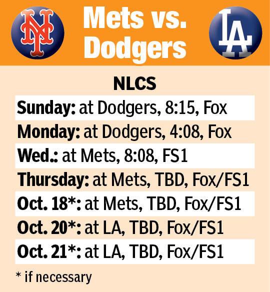 The NLCS schedule for the Mets and Dodgers.