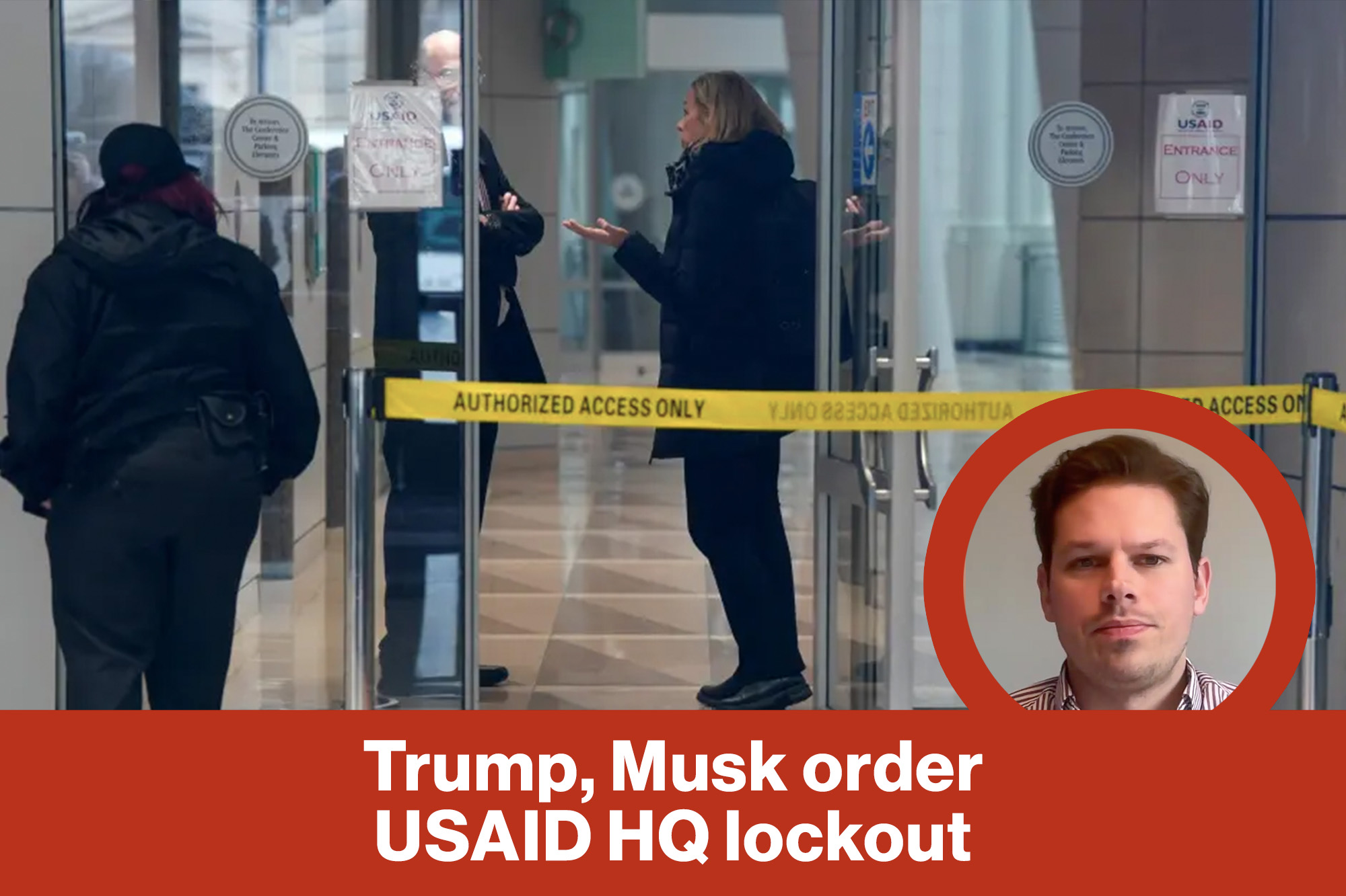 Trump, Musk order USAID HQ lockout | Reporter Replay