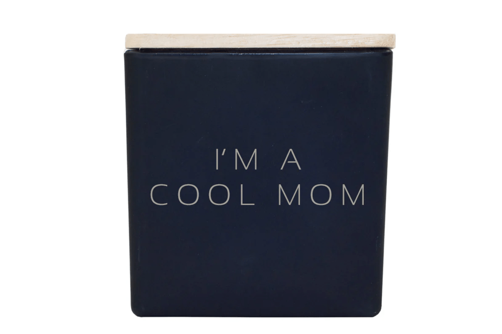 TAJA Collection "I'm a Cool Mom" Candle