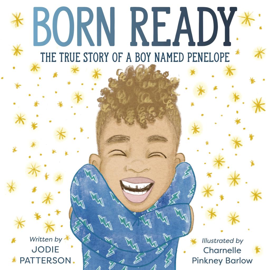 Book cover of 'Born Ready: The True Story of a Boy Named Penelope' depicting a boy with curly hair wrapped in a blue scarf
